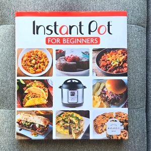 Instant Pot for Beginners Hardcover Cookbook NEW